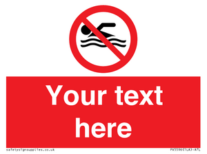 Custom No swimming prohibition Sign